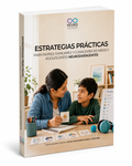 Estrategias prácticas para padres, familiares y cuidadores
