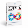 Trastorno del Espectro Autista: Mapa con Herramientas Neuroafirmativas